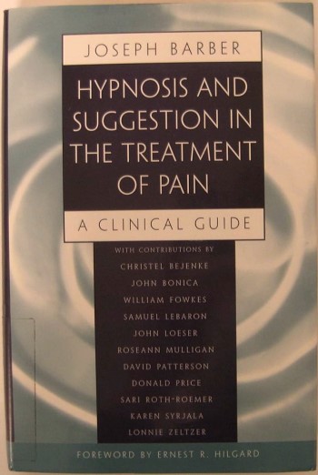 Hypnosis and Suggestion in the Treatment of Pain